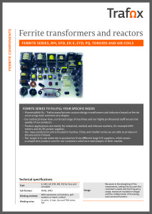 FERRITE TRANSFORMERS AND REACTORS